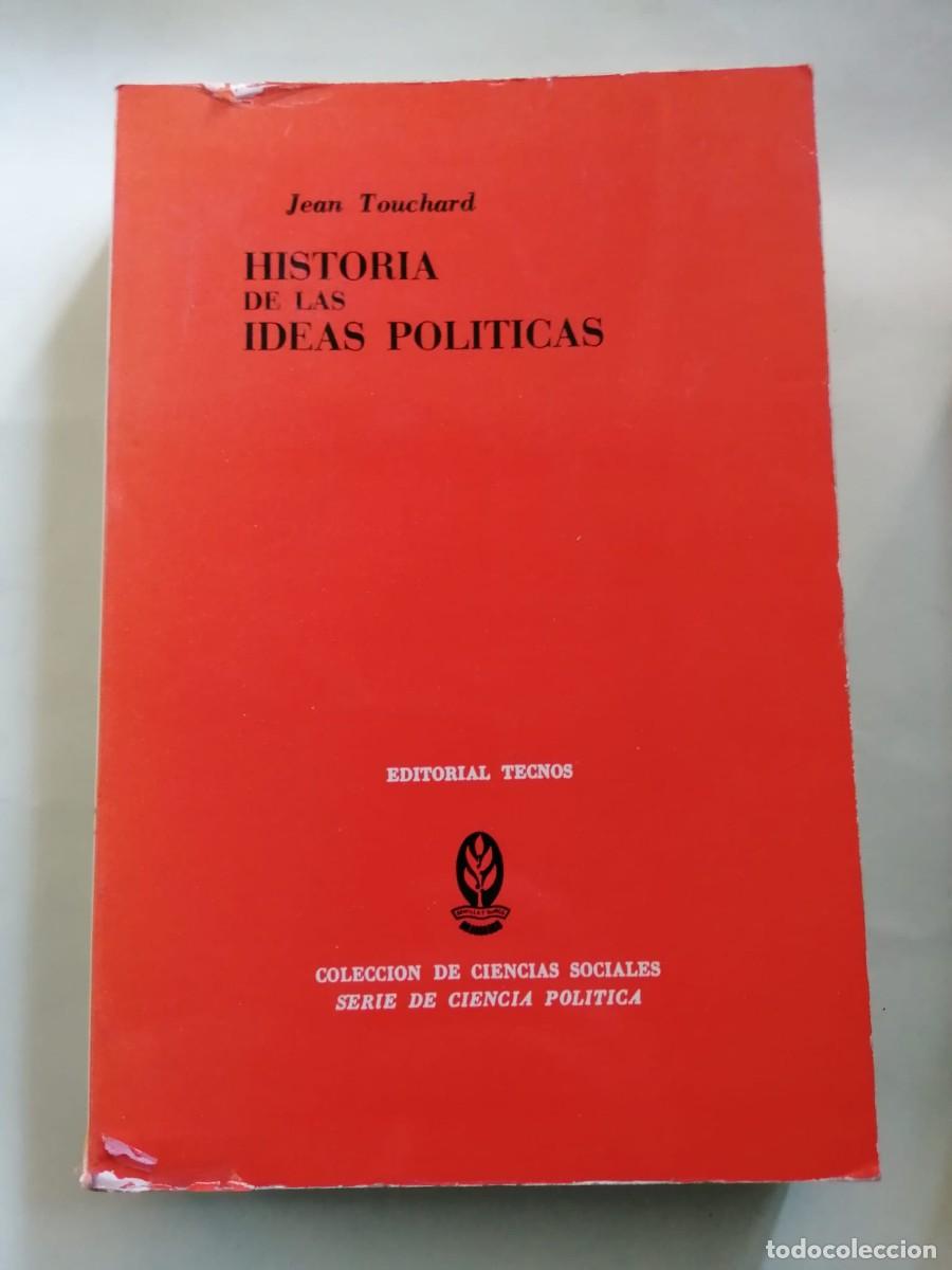 Libros de segunda mano: HISTORIA DE LAS IDEAS POLITICAS (JEAN TOUCHARD)