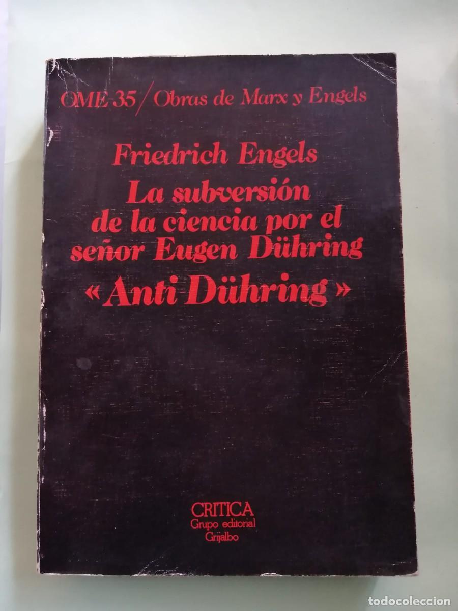 Libros de segunda mano: LA SUBVERSION DE LA CIENCIA POR EL SE&Ntilde;OR EUGEN DUHRING - ANTI DUHRING (FRIEDRICH ENGELS)