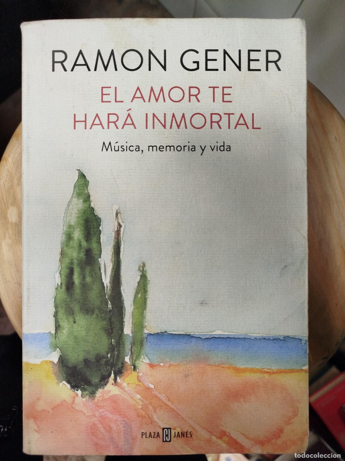 Libros de segunda mano: EL AMOR TE HAR&Aacute; INMORTAL - RAM&Oacute;N GENER