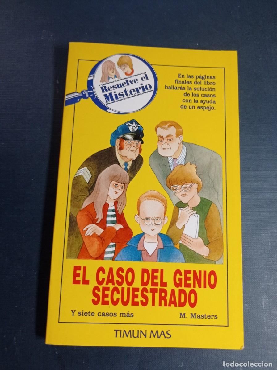 Second hand books: EL CASO DEL GENIO SECUESTRADO. M. MASTERS. RESUELVE EL MISTERIO 13. TIMUN MAS, 1987. LIBRO JUEGO +++