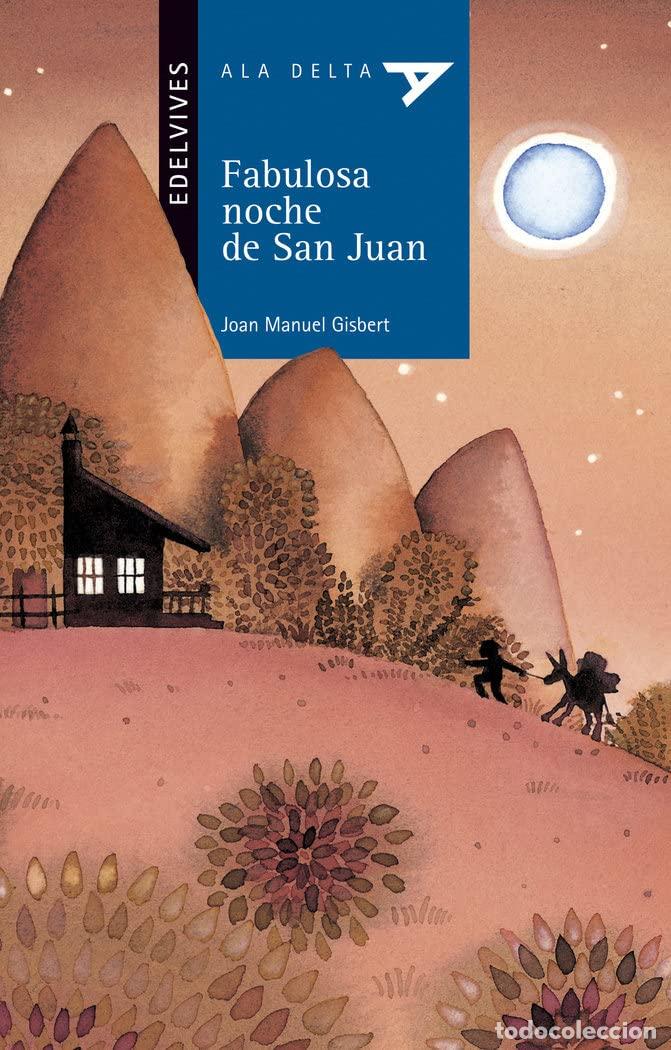 Libros de segunda mano: Fabulosa noche de San Juan: 30 (Ala Delta - Serie azul)