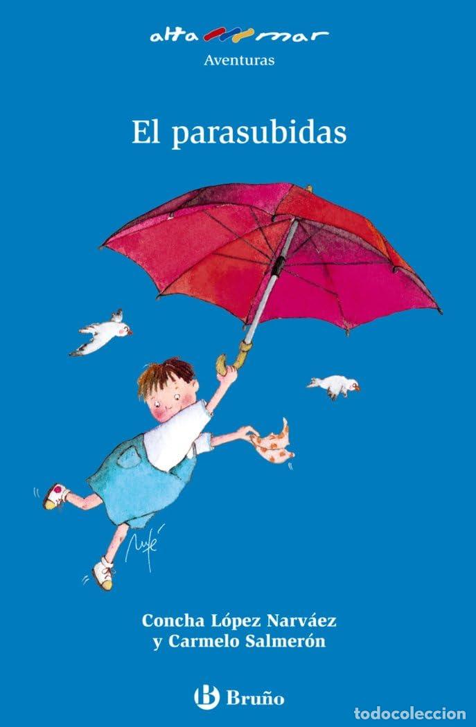 Libros de segunda mano: El parasubidas (Castellano - A PARTIR DE 6 A&Ntilde;OS - ALTAMAR)