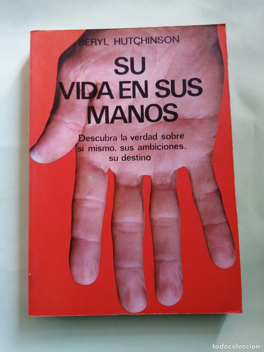 Libros de segunda mano: SU VIDA EN SUS MANOS (BERYL HUTCHINSON)
