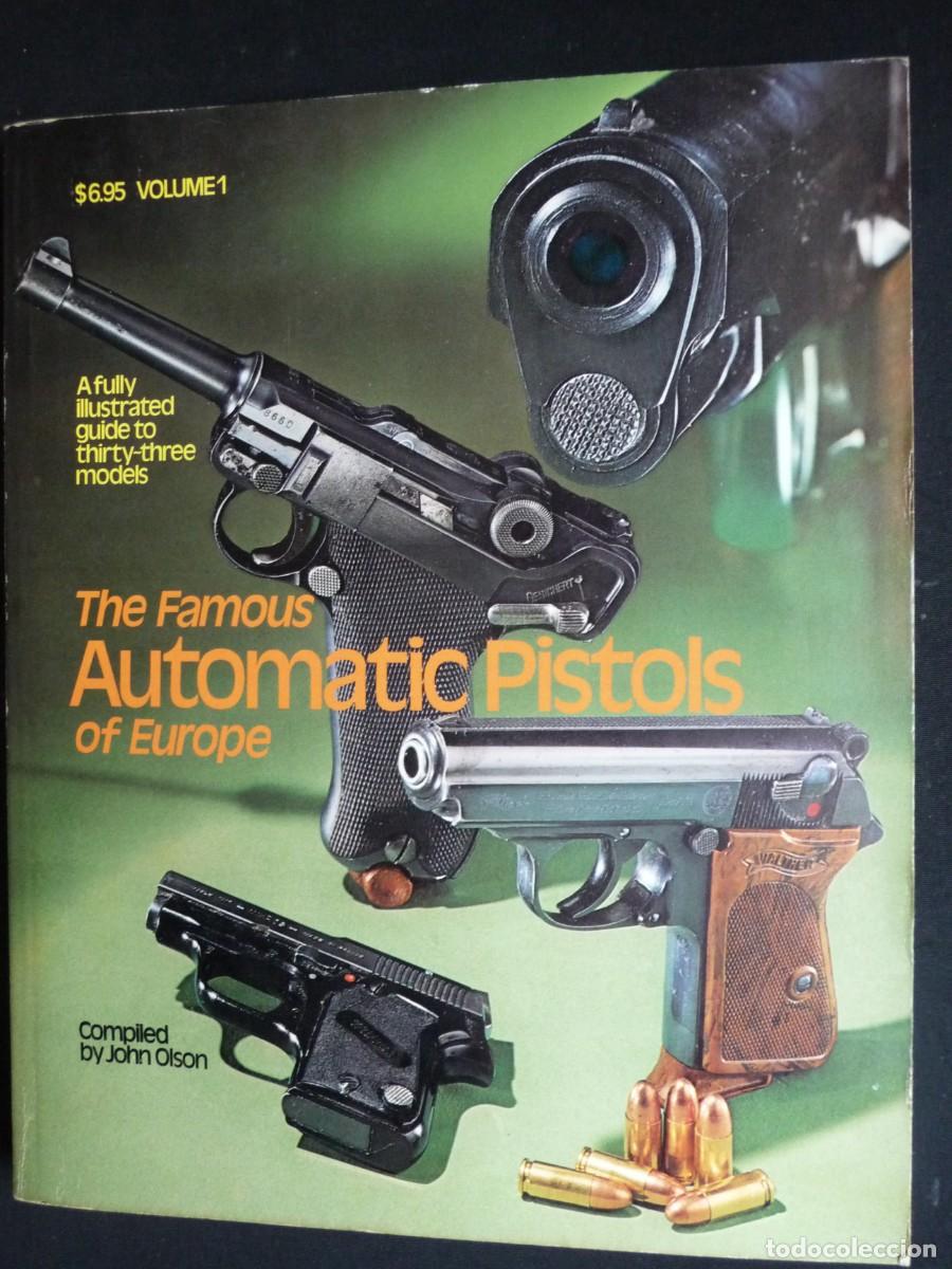 Second hand books: PISTOLAS AUTOMATICAS EUROPEAS. Famous Automatic Pistols of Europe