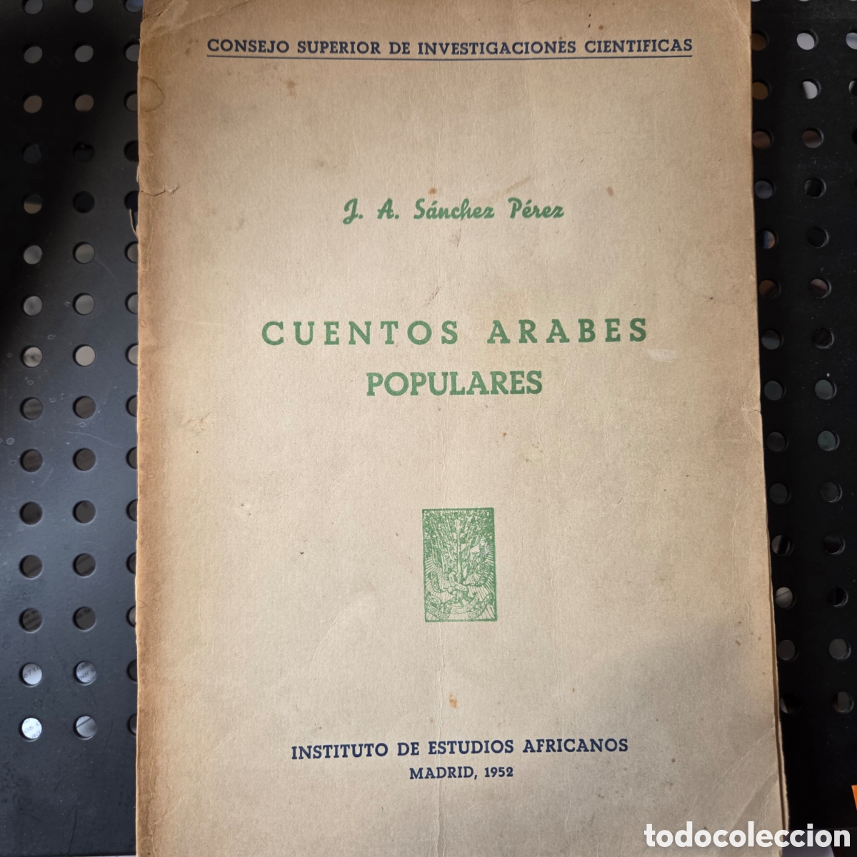 Libros de segunda mano: J.M. S&aacute;nchez P&eacute;rez - &rdquo;Cuentos arabes populares&rdquo;, Instituto Estudios Africanos CSIC 1952