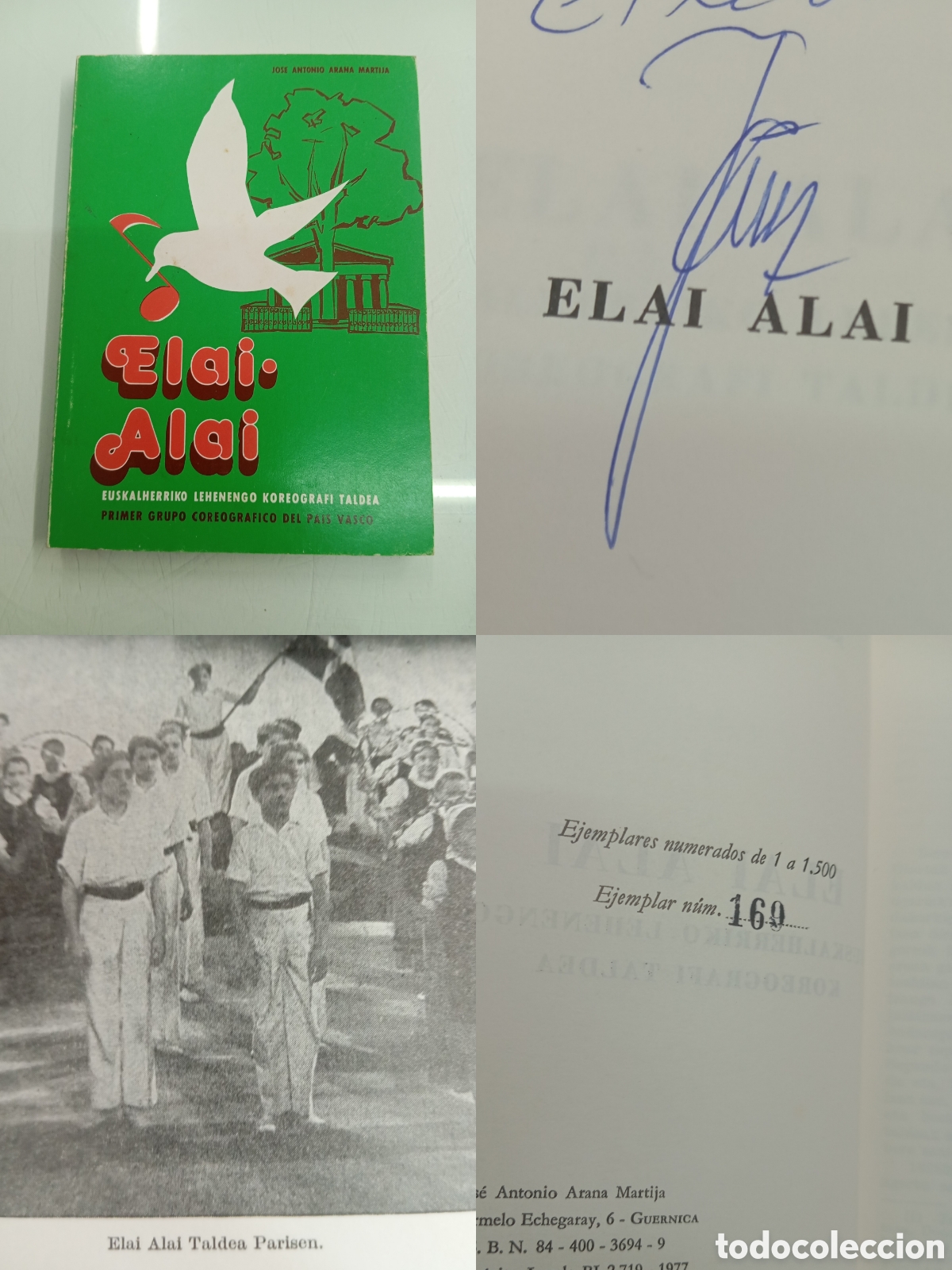 Libros de segunda mano: Elai Alai EUSKALHERRIKO LEHENENGO KOREOGRAFI TALDEA J. A. Arana Martija FIRMADO DANZAS PAIS VASCO