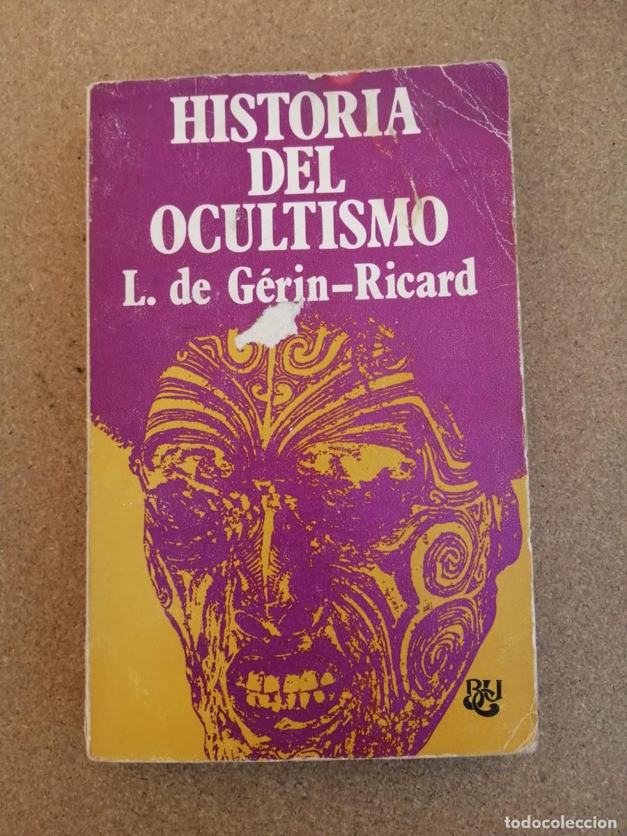 Libros de segunda mano: HISTORIA DEL OCULTISMO (L. DE GUERIN - RICARD)