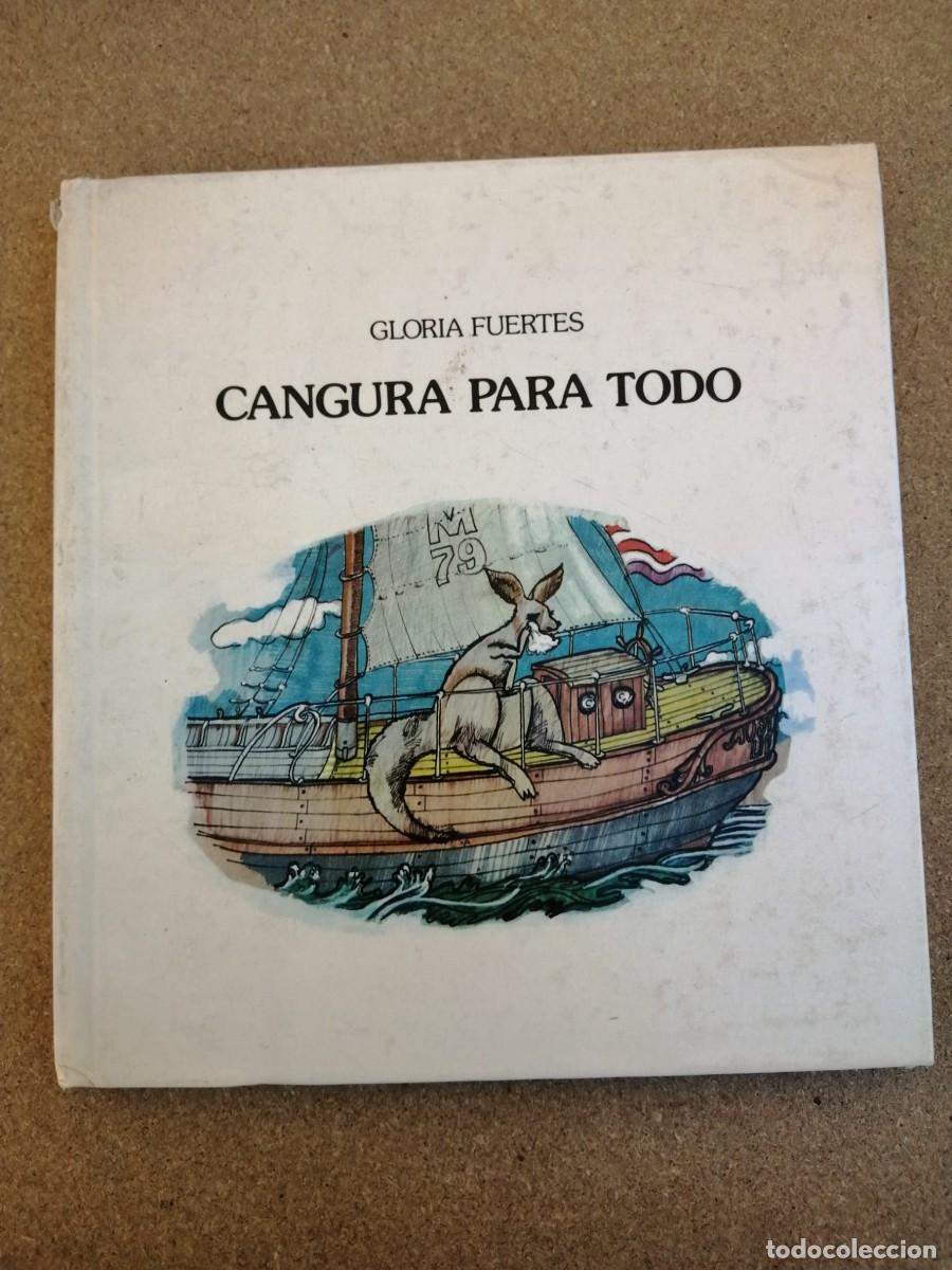 Libros de segunda mano: CANGURA PARA TODO (GLORIA FUERTES)