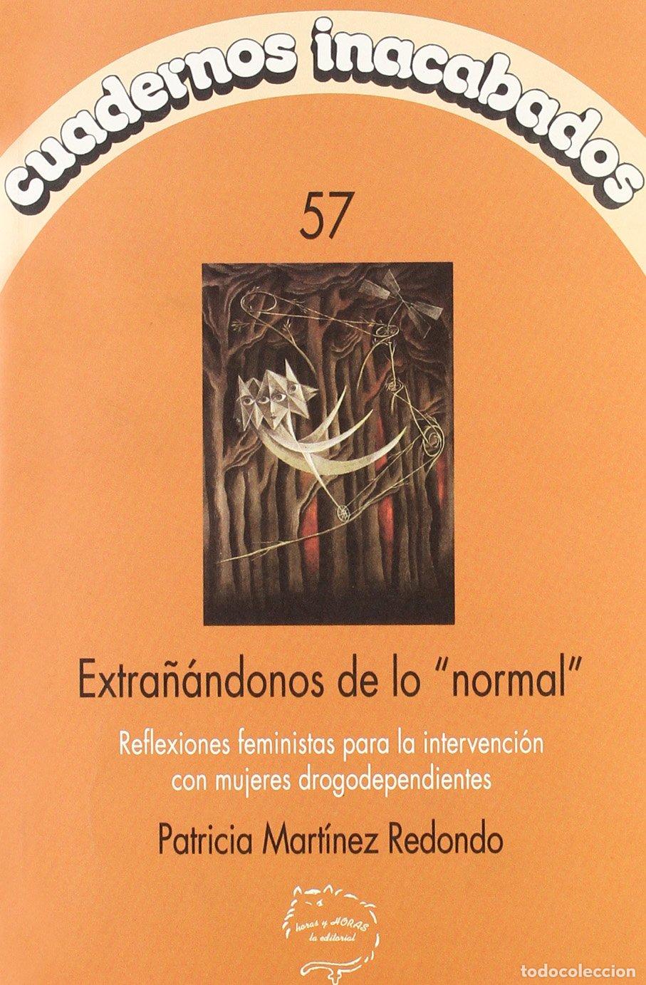 Libros de segunda mano: EXTRA?ANDONOS DE LO NORMAL (CUADERNOS INACABADOS)