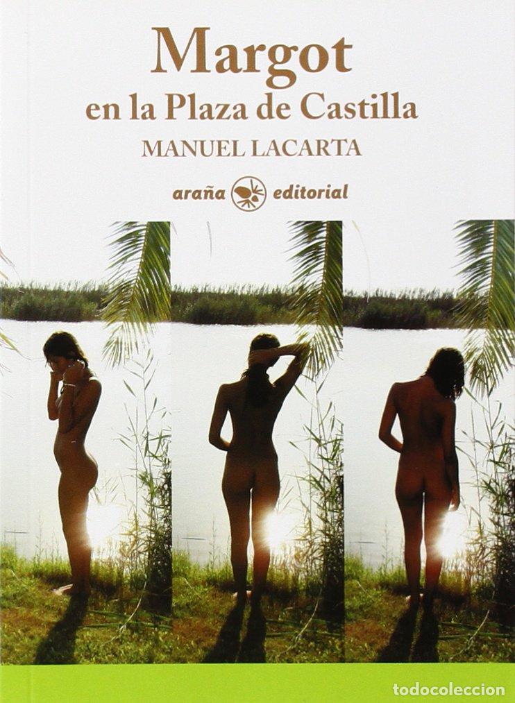 Libros de segunda mano: Margot en la Plaza Castilla: 3 (Colecci&oacute;n la Bella ara&ntilde;a)