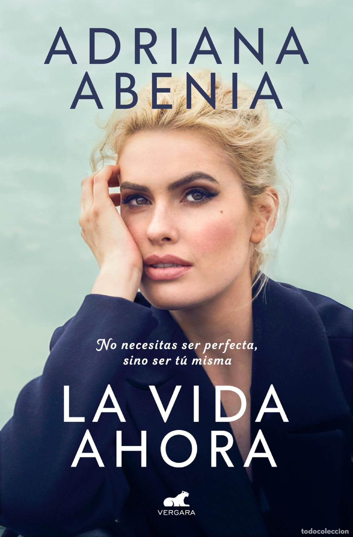 Libros de segunda mano: La vida ahora: No necesitas ser perfecta, sino ser t&uacute; misma (Vergara)