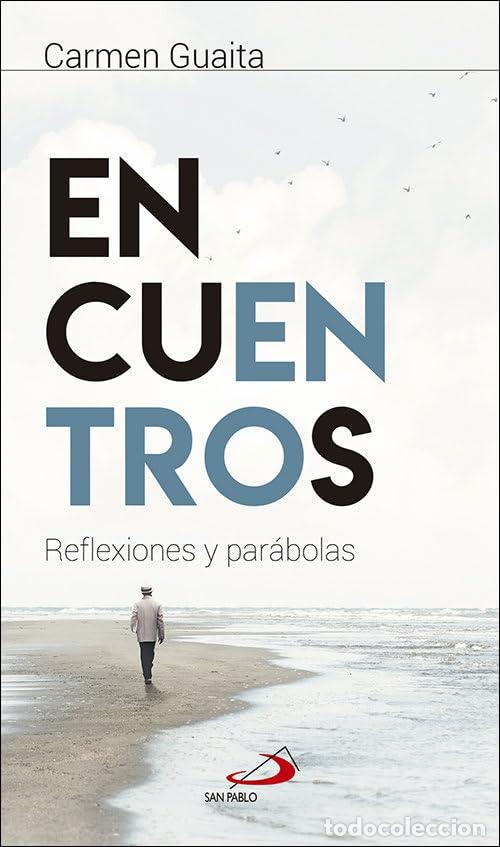 Libros de segunda mano: Encuentros: Reflexiones y par&aacute;bolas (Adentro)