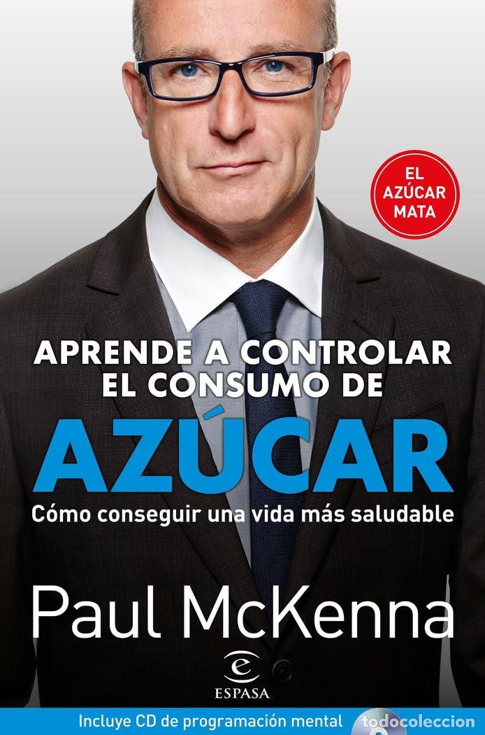 Libros de segunda mano: Aprenda a controlar el consumo de az&uacute;car: C&oacute;mo conseguir una vida m&aacute;s saludable (NO FICCION)