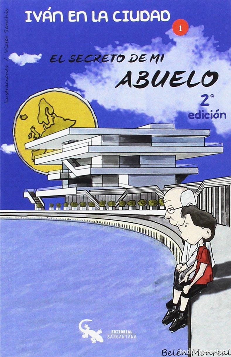 Libros de segunda mano: El secreto de mi abuelo: Iv&aacute;n en la ciudad: 1