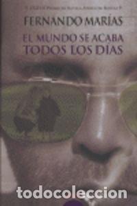 Libros de segunda mano: MUNDO SE ACABA TODOS LOS DIAS,EL (PREMIOS ATENEO)