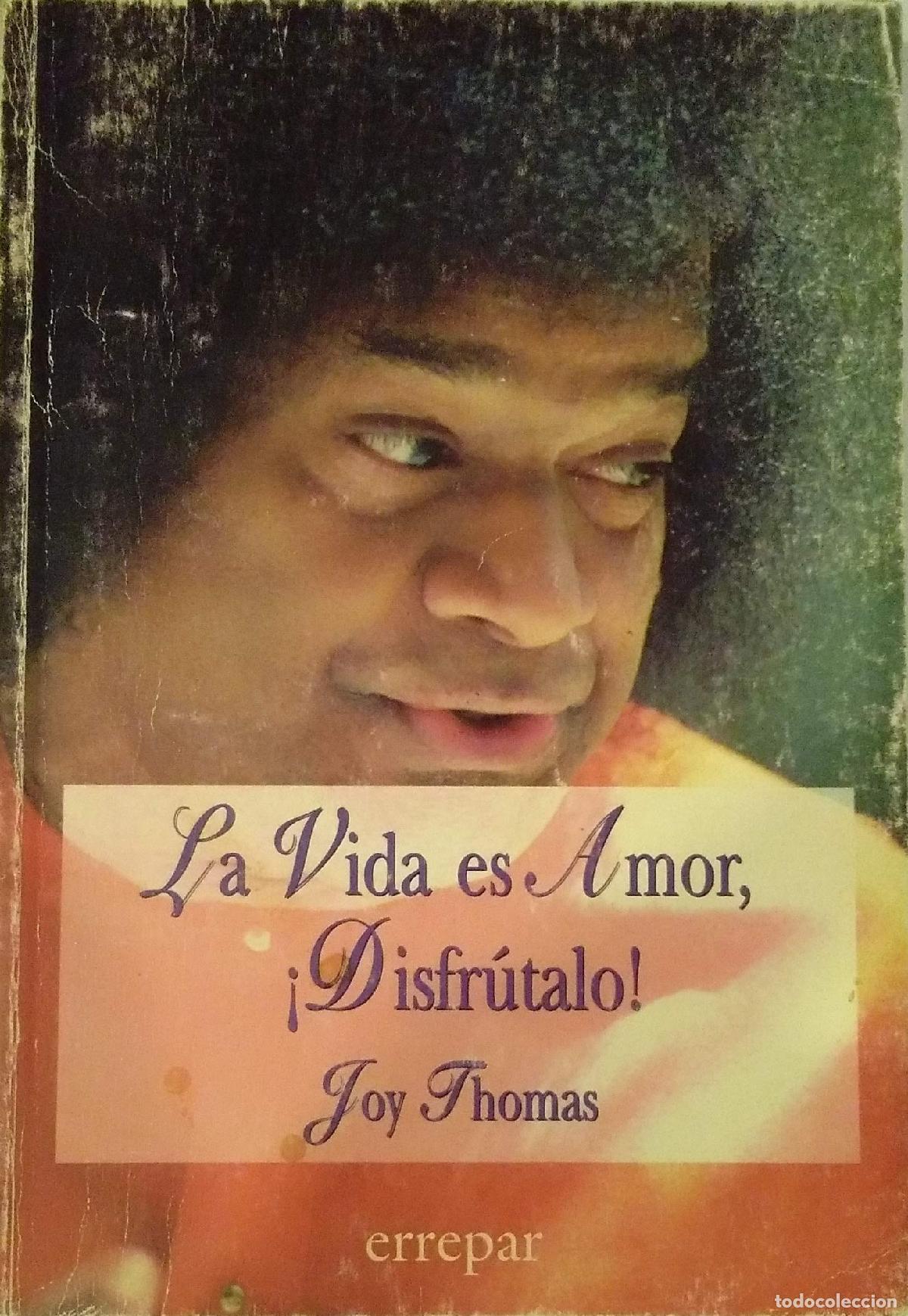 Libros de segunda mano: La Vida Es Amor, B! Disfrutalo!