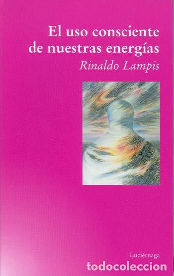 Libros de segunda mano: El uso consciente de nuestras energ&iacute;as (PREVENIR Y SANAR)