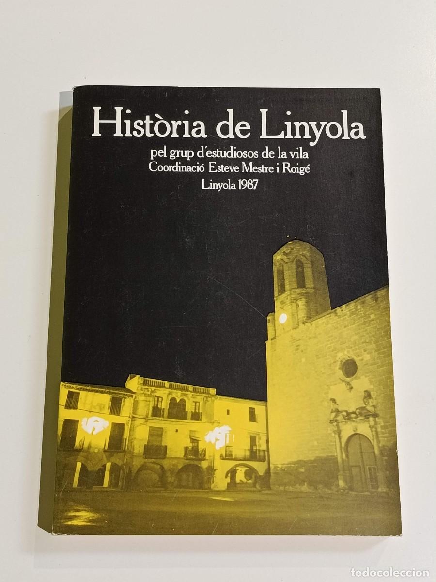 Libros de segunda mano: Historia de Linyola Linyola 1987