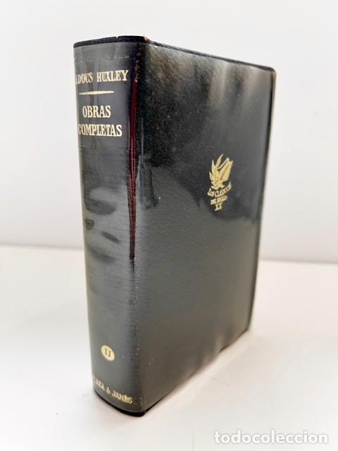 Libros de segunda mano: ALDOUS HUXLEY OBRAS COMPLETAS 1960 PLAZA JAN&Eacute;S LOS CL&Aacute;SICOS DEL SIGLO XX