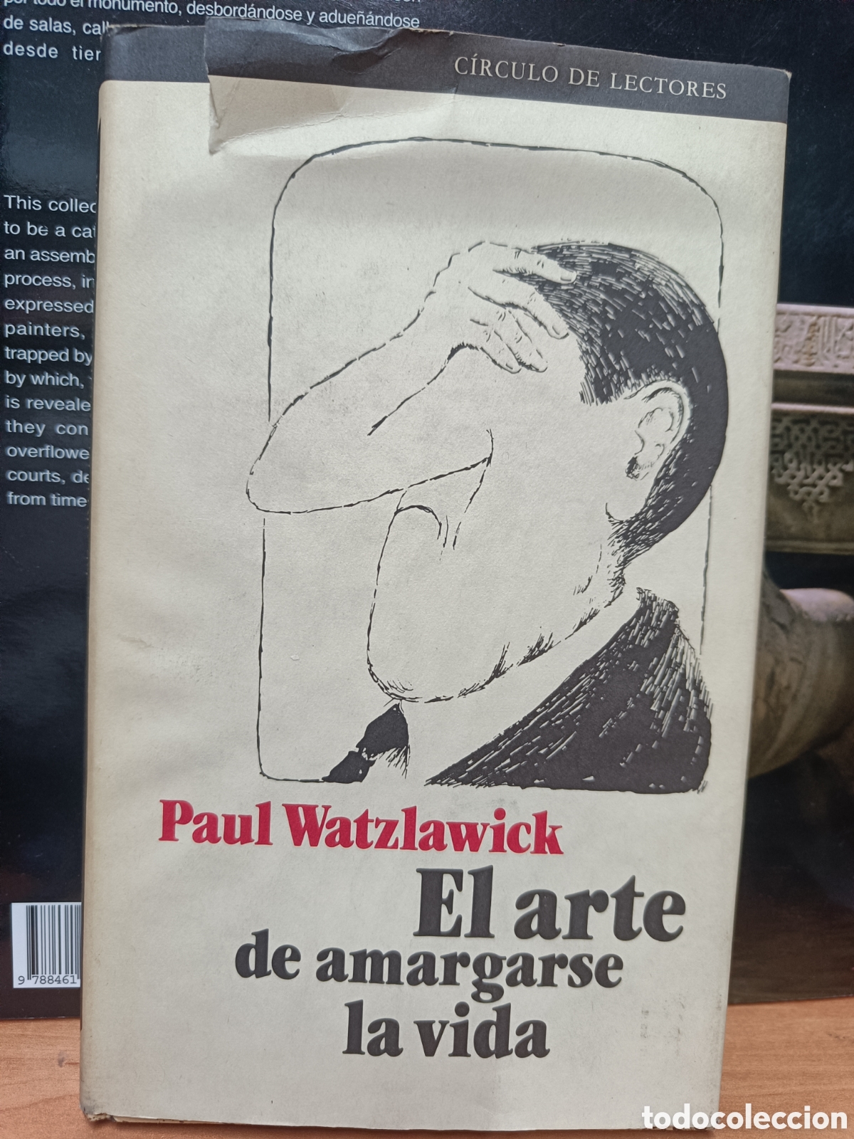 Libros de segunda mano: EL ARTE DE AMARGARSE LA VIDA. PAUL WATZLAWICK.