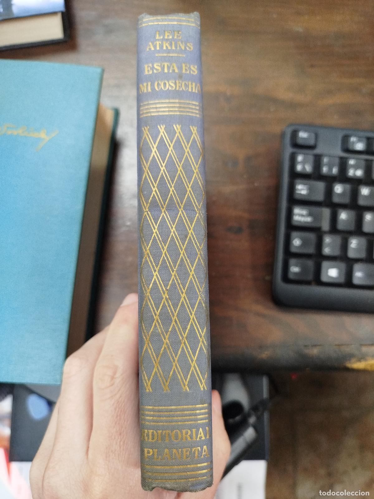 Libros de segunda mano: ESTA ES MI COSECHA - LEE ATKINS