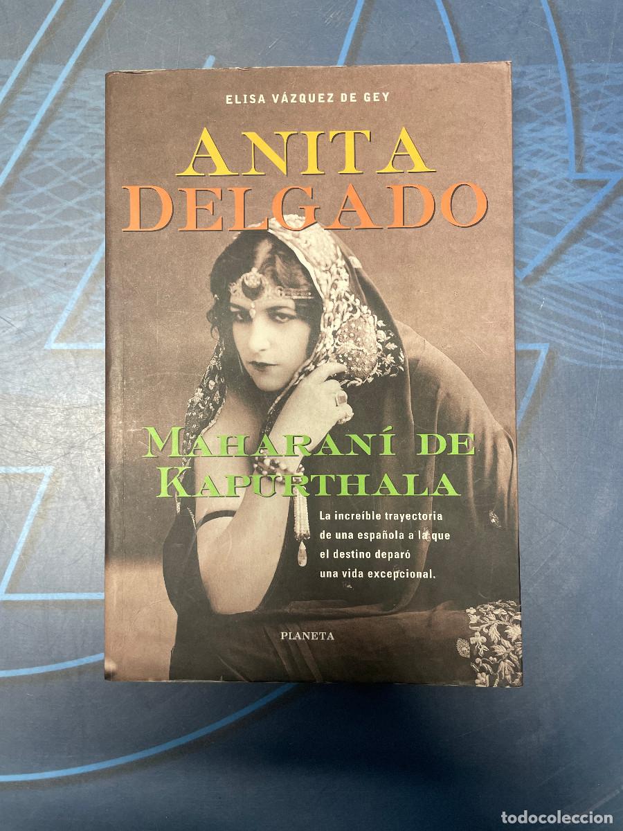 Libros de segunda mano: Anita Delgado, Maharani de Kapurthala