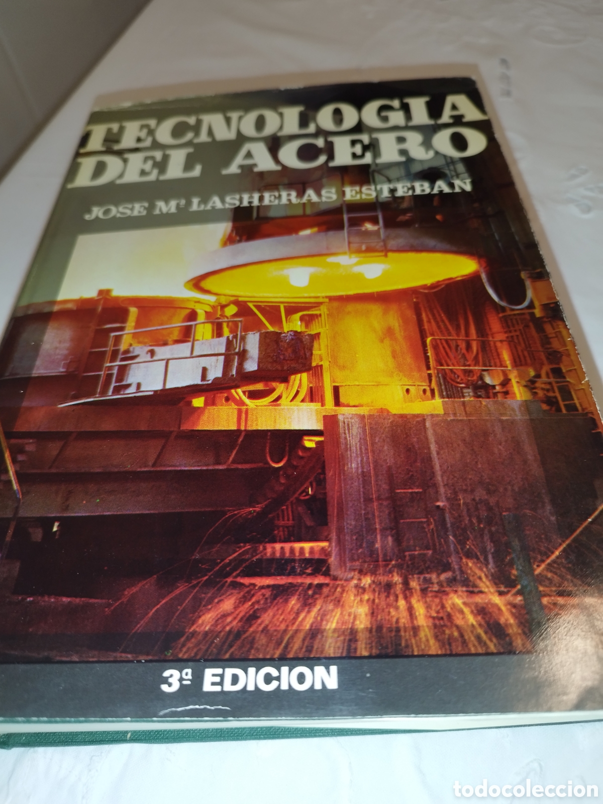 Libros de segunda mano: JOSE M&ordf; LASHERAS ESTEBAN: TECNOLOGIA DEL ACERO. ED. CEDEL, 1978 ILUSTRADO.