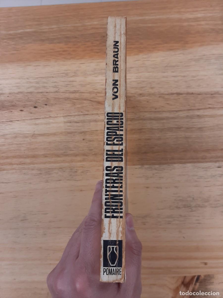 Libros de segunda mano: Fronteras del espacio - Wernher von Braun - Editorial Pomaire, 1969 - Foto 2