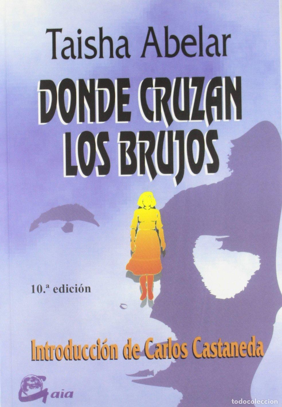 Libros de segunda mano: Donde Cruzan los Brujos: Introduccion de Carlos Castaneda