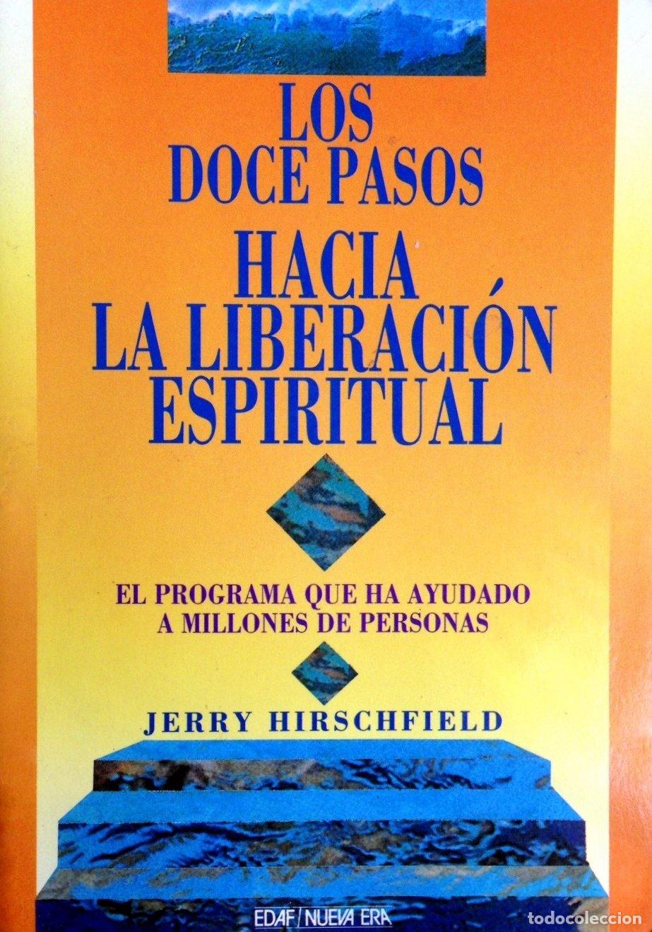 Libros de segunda mano: Los doce pasos hacia la liberacionespiritual