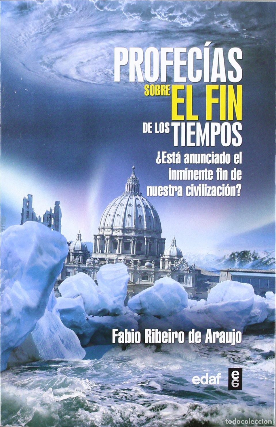 Libros de segunda mano: Profec&iacute;as sobre el fin de los tiempos: &iquest;Est&aacute; anunciado el inminente fin de nuestra civilizaci&oacute;n? (Ta