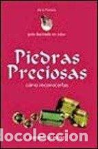 Libros de segunda mano: Piedras preciosas - guia ilustrada en color (Artes,Oficios Y Profesiones)