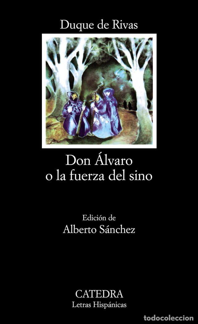 Libri di seconda mano: Don &Aacute;lvaro o la fuerza del sino: 33 (Letras Hisp&aacute;nicas)