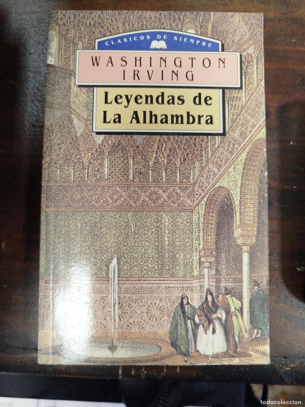 Libros de segunda mano: LEYENDAS DE LA ALHAMBRA - WASHINGTON IRVING
