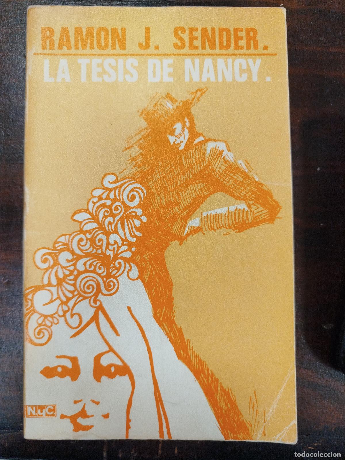 Libros de segunda mano: LA TESIS DE NANCY - RAM&Oacute;N J. SENDER