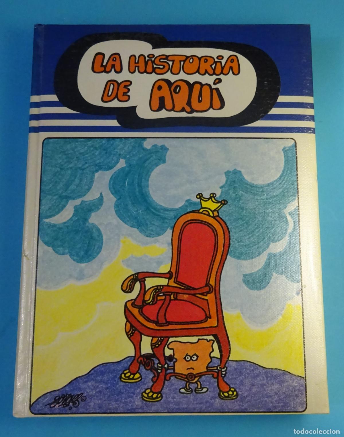 Libros de segunda mano: LA HISTORIA DE AQU&Iacute; POR FORGES - TOMO 5 - 3&ordf; EDICION 1985
