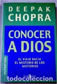 Libros de segunda mano: Conocer a Dios - Chopra, Deepak / Monreal, Josep