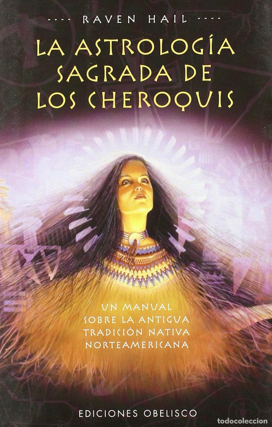 Libros de segunda mano: La astrolog&iacute;a sagrada de los cheroquis