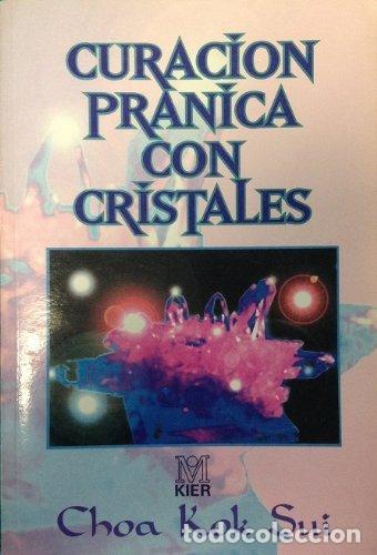 Libros de segunda mano: Curacion pranica con cristales/ Pranic Healing with Crystals