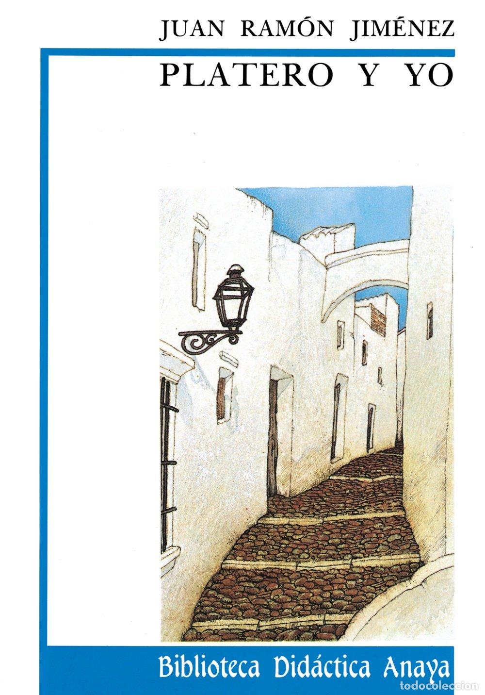 Libros de segunda mano: Platero y yo (CL&Aacute;SICOS - Biblioteca Did&aacute;ctica Anaya)