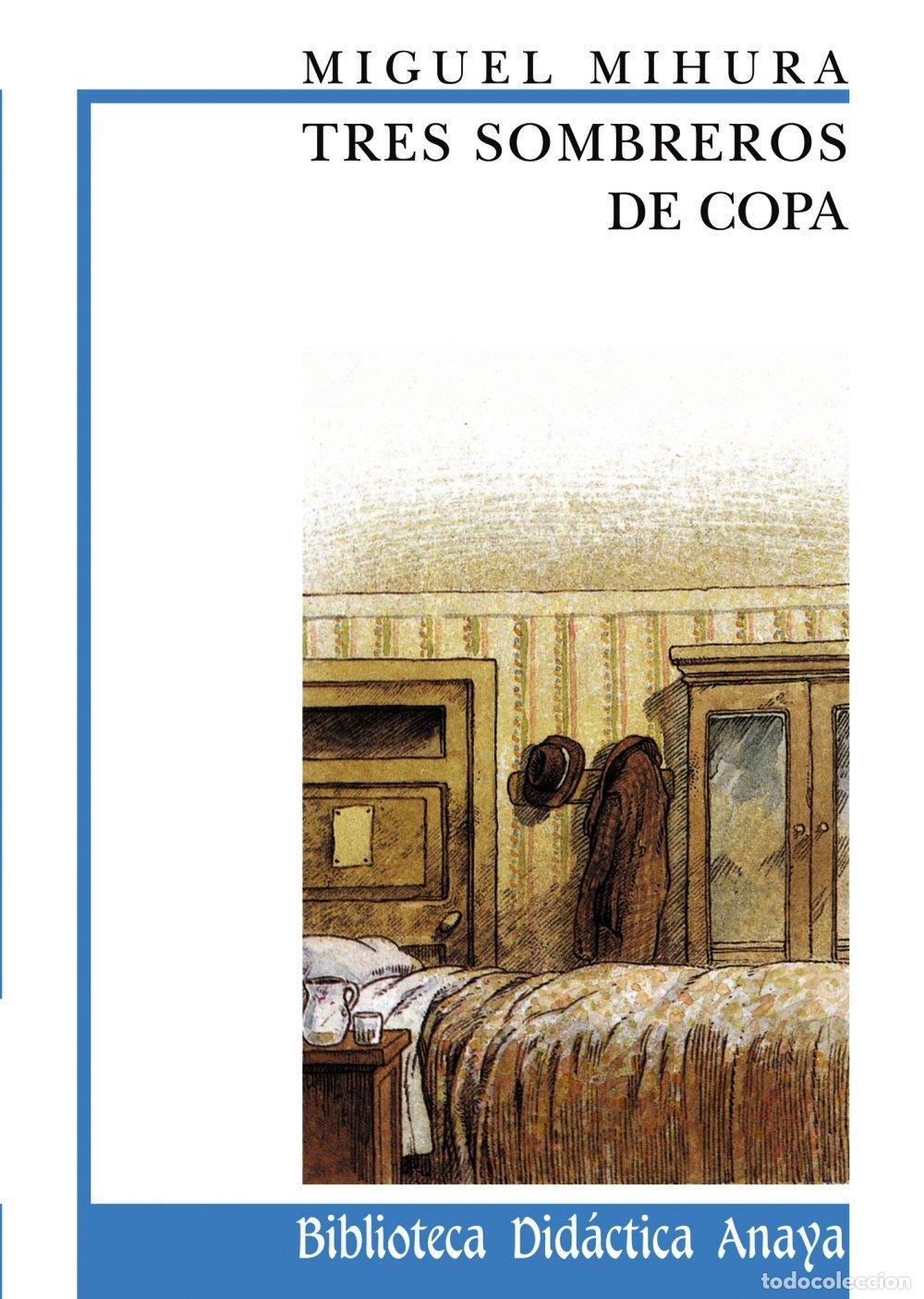 Libri di seconda mano: Tres sombreros de copa: 20 (CL&Aacute;SICOS - Biblioteca Did&aacute;ctica Anaya)