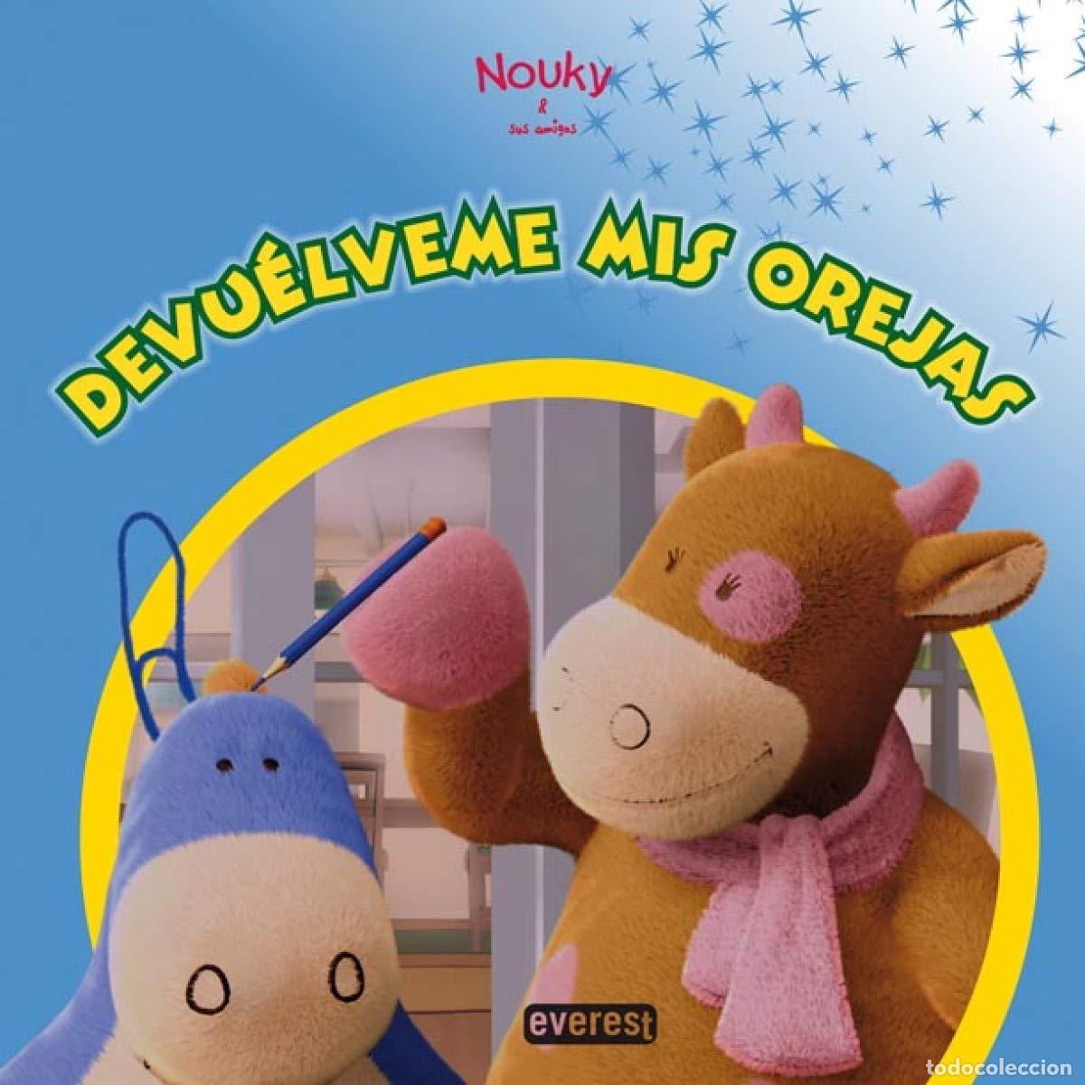 Libri di seconda mano: Nouky. &iexcl;Devu&eacute;lveme mis orejas! (Nouky / Libros de lectura)