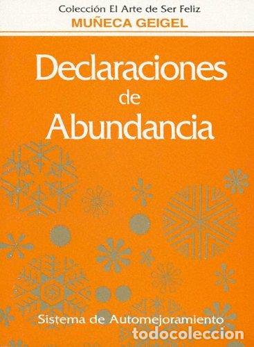 Libros de segunda mano: Declaraciones De Abundancia/abundance Declarations: Sistema De Automejoramiento/system To Auto Bette