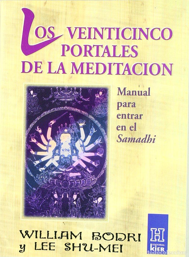 Libros de segunda mano: Veinticinco portales de la meditaci&oacute;n, Los : manual para entrar en el samdhi