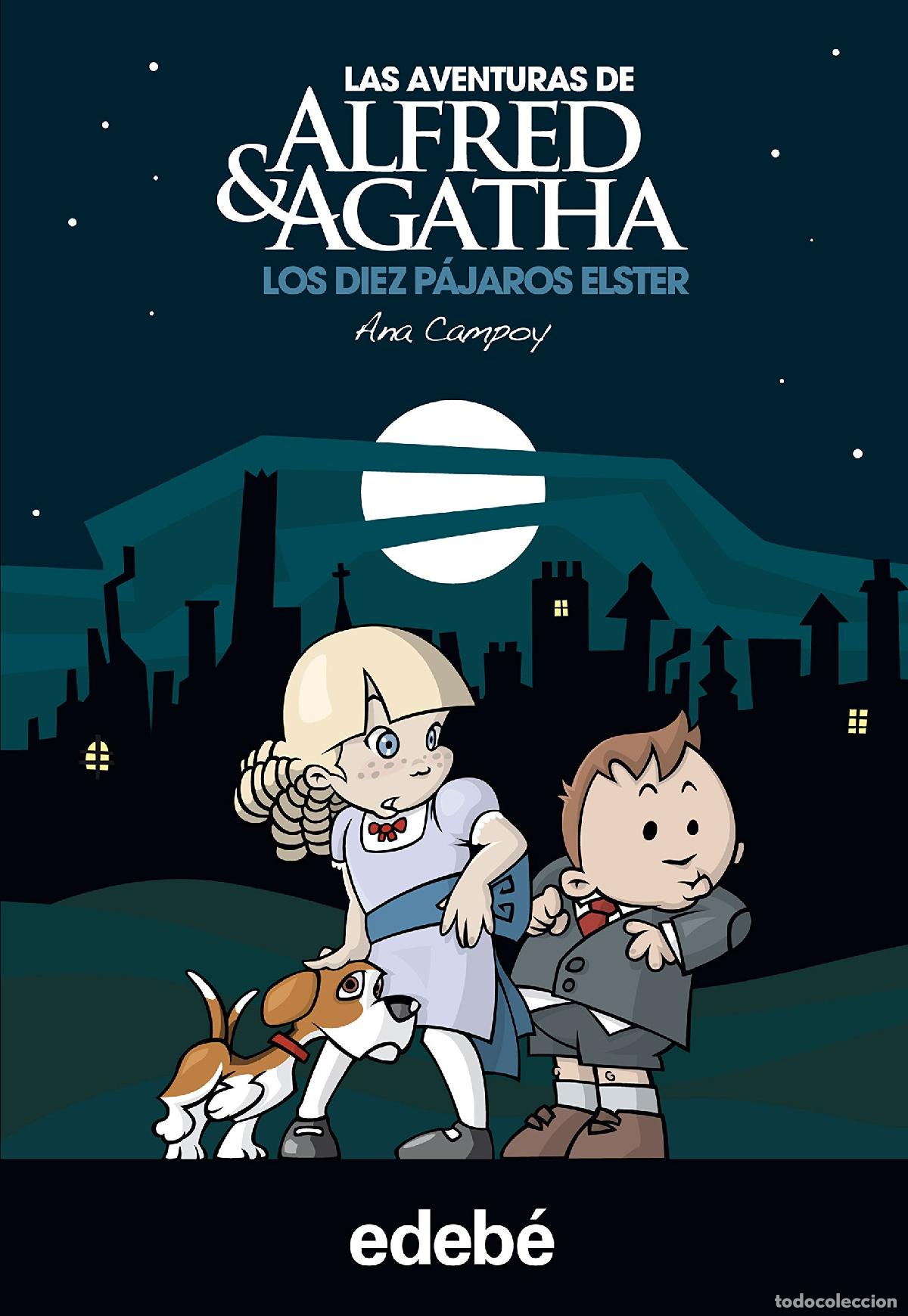 Gebrauchte B&uuml;cher: 1. LOS 10 P&Aacute;JAROS ELSTER (Las aventuras de Alfred & Agatha)