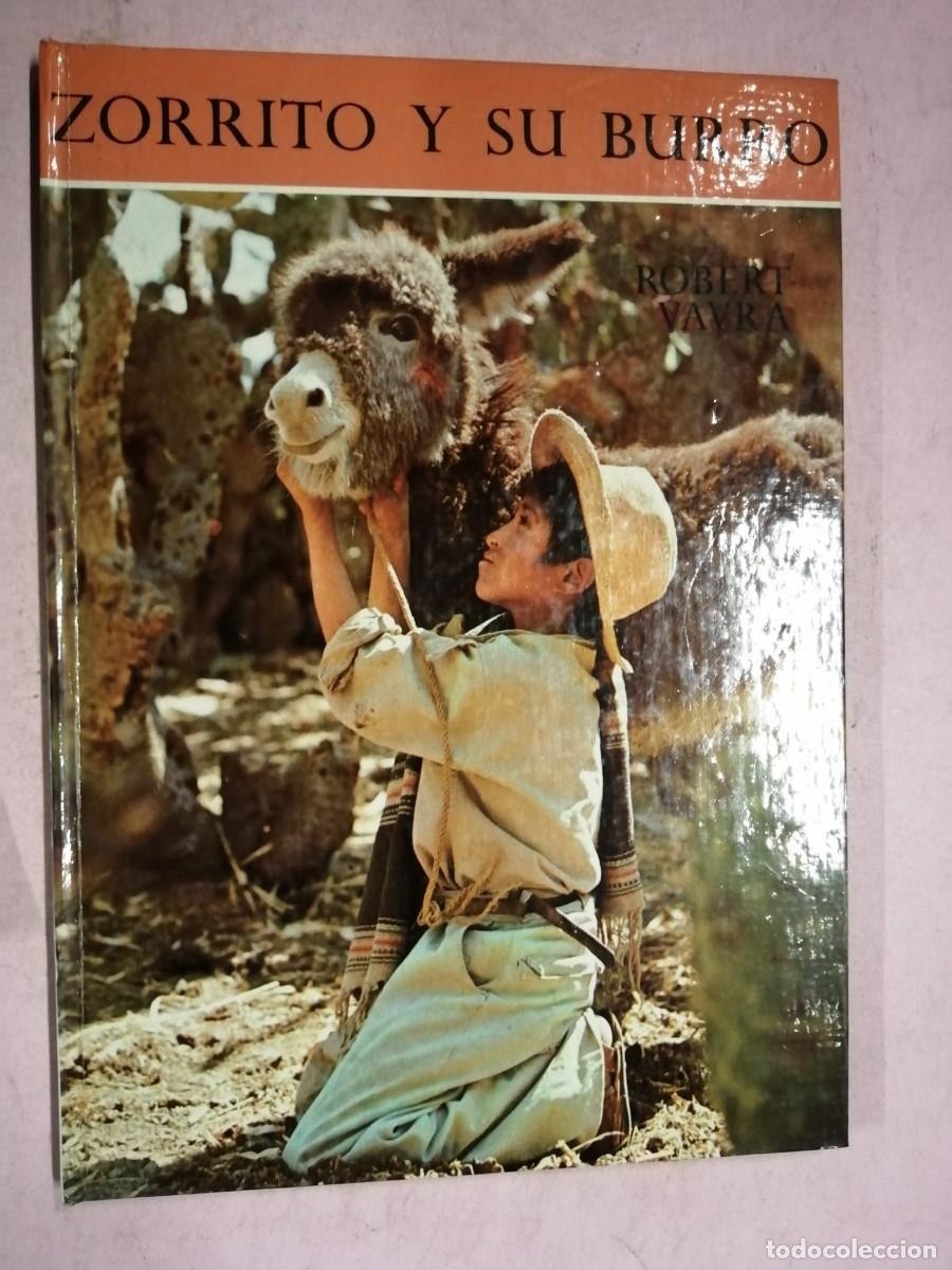Libros de segunda mano: ZORRITO Y SU BURRO (ROBERT BAVRA)