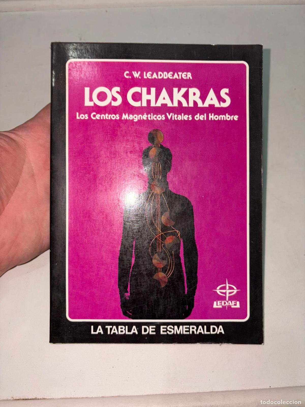 Libros de segunda mano: Los chakras o Los centros magn&eacute;ticos vitales del ser humano.- Leadbeater, C. W.