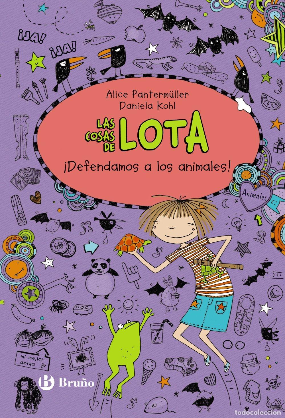 Second hand books: Las cosas de LOTA: &iexcl;Defendamos a los animales! (Castellano - A PARTIR DE 10 A&Ntilde;OS - PERSONAJES Y SERI