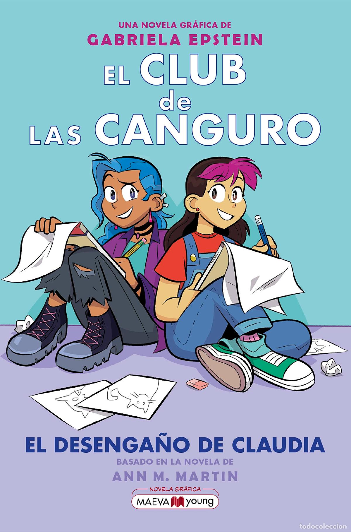 Second hand books: El Club de las Canguro 9: El desenga&ntilde;o de Claudia: El desenga&ntilde;o de Claudia (Novela gr&aacute;fica)