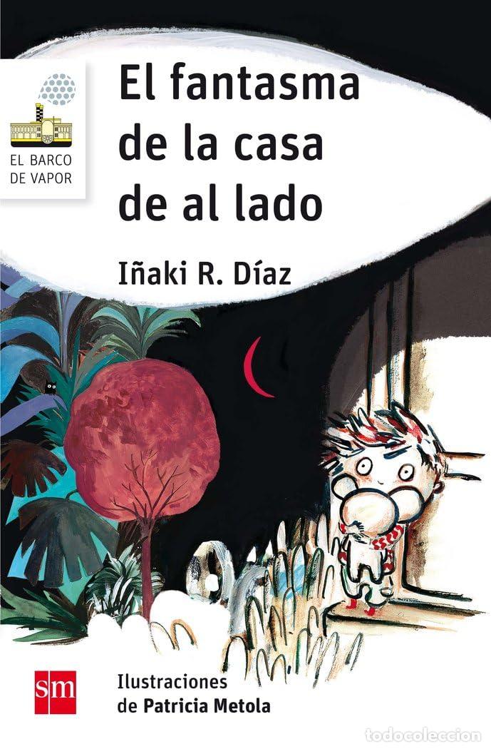 Second hand books: El fantasma de la casa de al lado: 149 (El Barco de Vapor Blanca)